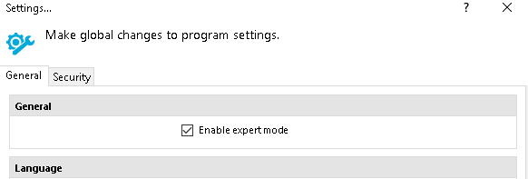 Make global changes to program settings. General Security General Enable expert mode Language 